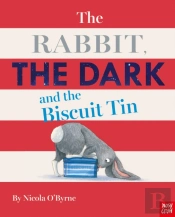The Rabbit, the Dark and the Biscuit Tin