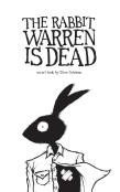 The Rabbit Warren Is Dead