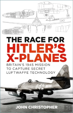 Bertrand.pt - The Race For Hitler'S X-Planes
