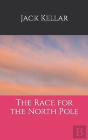 The Race For The North Pole
