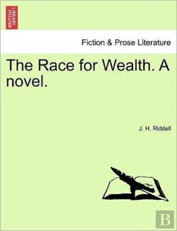 Bertrand.pt - The Race For Wealth. A Novel.