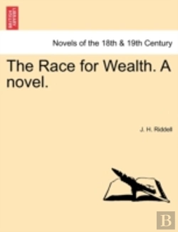 Bertrand.pt - The Race For Wealth. A Novel.
