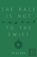 The Race Is Not To The Swift