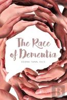 The Race Of Dementia