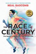 The Race Of The Century: The Battle To Break The Four-Minute Mile (Scholastic Focus)