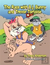 The Race With B.J. Bunny And Trevor Tortoise
