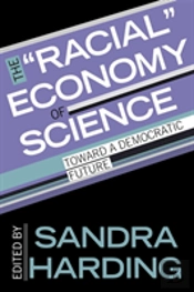 The 'Racial' Economy Of Science