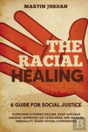 The Racial Healing