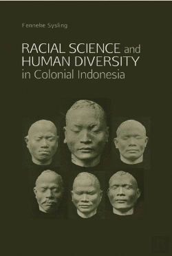 Bertrand.pt - The Racial Science & Human Diversity In Colonial Indonesia