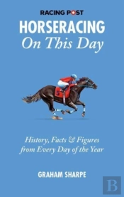 The Racing Post Horseracing On This Day