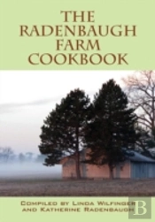 The Radenbaugh Farm Cookbook