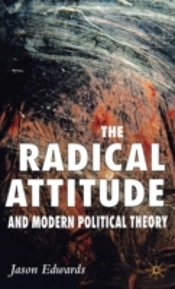 The Radical Attitude And Modern Political Theory