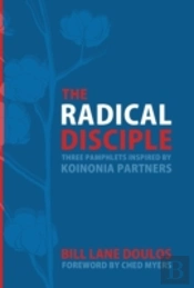 The Radical Disciple