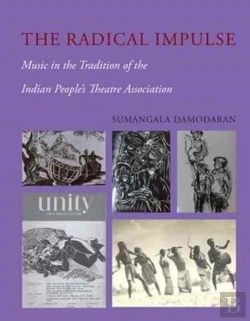 Bertrand.pt - The Radical Impulse Â€“ Music In The Tradition Of The Indian People`S Theatre Association