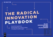 The Radical Innovation Playbook