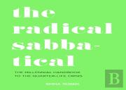 The Radical Sabbatical