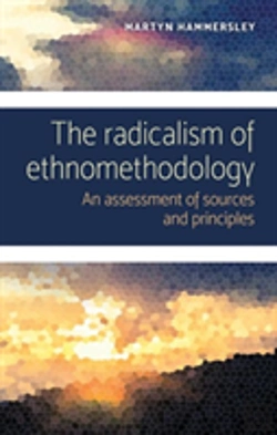 Bertrand.pt - The Radicalism Of Ethnomethodology