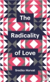 The Radicality Of Love