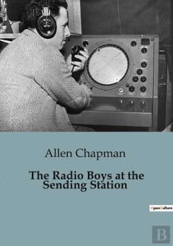 Bertrand.pt - The Radio Boys At The Sending Station