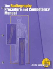 The Radiography Procedure And Competency Manual