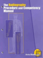 The Radiography Procedure And Competency Manual