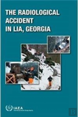 Bertrand.pt - The Radiological Accident In Lia, Georgia