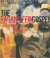 The Ragamuffin Gospel (Visual Edition)