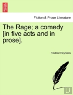 Bertrand.pt - The Rage; A Comedy (In Five Acts And In