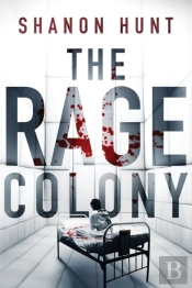 The Rage Colony