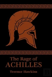 The Rage Of Achilles