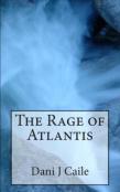 The Rage Of Atlantis