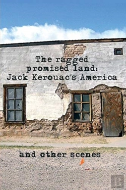 Bertrand.pt - The Ragged Promised Land: Jack Kerouac'S
