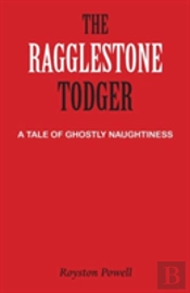 The Ragglestone Todger
