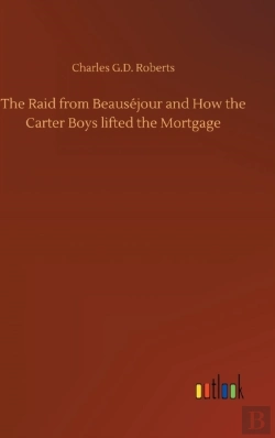 Bertrand.pt - The Raid From Beaus Jour And How The Carter Boys Lifted The Mortgage