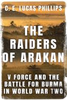The Raiders Of Arakan