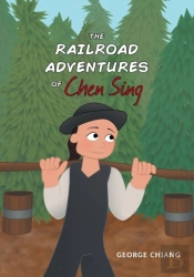The Railroad Adventures Of Chen Sing