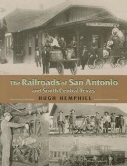 Bertrand.pt - The Railroads Of San Antonio And South Central Texas