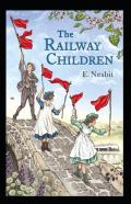 The Railway Children Annotated