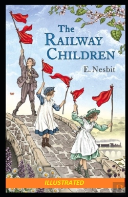 Bertrand.pt - The Railway Children Illustrated