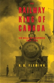 The Railway King Of Canada