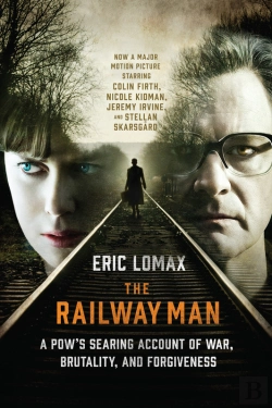 Bertrand.pt - The Railway Man: A Pow'S Searing Account Of War, Brutality And Forgiveness (Movie Tie-In Editions)