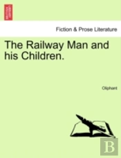 The Railway Man And His Children.