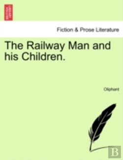 Bertrand.pt - The Railway Man And His Children.