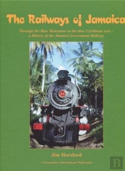 Bertrand.pt - The Railways Of Jamaica