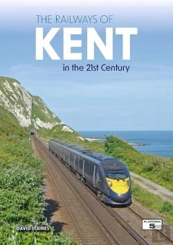 Bertrand.pt - The Railways Of Kent In The 21st Century