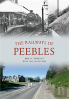 The Railways Of Peebles