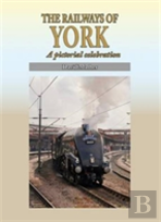 The Railways Of York