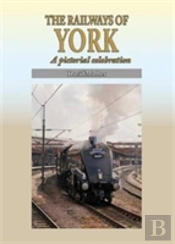 The Railways Of York