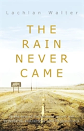 The Rain Never Came