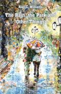 The Rain, The Park And Other Things